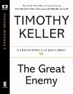 The Great Enemy, Keller, Timothy