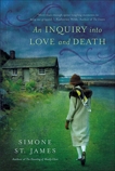 An Inquiry Into Love and Death, St. James, Simone