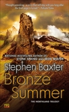 Bronze Summer: The Northland Trilogy, Baxter, Stephen