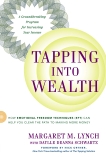 Tapping Into Wealth: How Emotional Freedom Techniques (EFT) Can Help You Clear the Path to Making More Money, Lynch, Margaret M. & Schwartz, Daylle Deanna