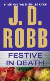 Festive in Death, Robb, J. D.