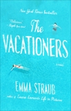 The Vacationers: A Novel, Straub, Emma