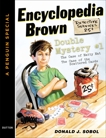 Encyclopedia Brown Double Mystery #1: Featured mysteries from Encyclopedia Brown, Boy Detective, Sobol, Donald J.