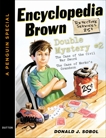 Encyclopedia Brown Double Mystery #2: Featured mysteries from Encyclopedia Brown, Boy Detective, Sobol, Donald J.