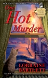 One Hot Murder, Bartlett, Lorraine