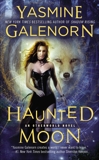 Haunted Moon: An Otherworld Novel, Galenorn, Yasmine