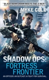 Shadow Ops: Fortress Frontier, Cole, Myke