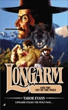 Longarm #412: Longarm and the Cry of the Wolf, Evans, Tabor