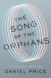 The Song of the Orphans, Price, Daniel