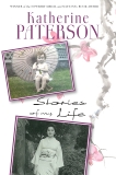 Stories of My Life, Paterson, Katherine