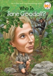 Who Is Jane Goodall?, Who Hq (COR) & Edwards, Roberta