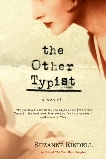 The Other Typist: A Novel, Rindell, Suzanne