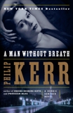 A Man Without Breath: A Bernie Gunther Novel, Kerr, Philip
