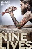 Nine Lives: A Chef's Journey from Chaos to Control, Baltzley, Brandon