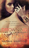 Drowning in Fire, Martine, Hanna