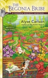 The Begonia Bribe, Carlson, Alyse