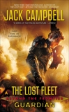 The Lost Fleet: Beyond the Frontier: Guardian, Campbell, Jack