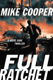 Full Ratchet: A Silas Cade Thriller, Cooper, Mike