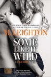 Some Like It Wild, Leighton, M.