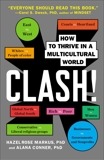 Clash!: How to Thrive in a Multicultural World, Markus, Hazel Rose & Conner, Alana