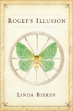 Roget's Illusion, Bierds, Linda