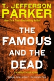 The Famous and the Dead: A Charlie Hood Novel, Parker, T. Jefferson