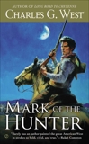 Mark of the Hunter, West, Charles G.