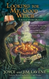 Looking for Mr. Good Witch, Lavene, Joyce and Jim