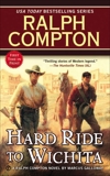 Ralph Compton Hard Ride to Wichita, Galloway, Marcus & Compton, Ralph