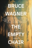 The Empty Chair: Two Novellas, Wagner, Bruce
