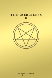 The Merciless II: The Exorcism of Sofia Flores, Vega, Danielle