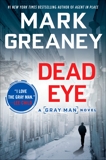 Dead Eye, Greaney, Mark