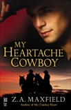 My Heartache Cowboy: (Intermix), Maxfield, Z.A.