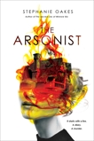 The Arsonist, Oakes, Stephanie