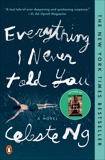 Everything I Never Told You: A Novel, Ng, Celeste