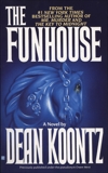 The Funhouse: A Thriller, Koontz, Dean