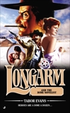 Longarm 423: Longarm and the Dime Novelist, Evans, Tabor