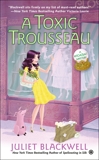 A Toxic Trousseau, Blackwell, Juliet