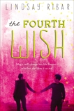 The Fourth Wish: The Art of Wishing: Book 2, Ribar, Lindsay