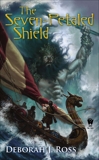 The Seven-Petaled Shield: Book One of the Seven-Petaled Shield, Ross, Deborah J.