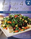 Eat Right 4 Your Type Personalized Cookbook Type A: 150+ Healthy Recipes For Your Blood Type Diet, D'Adamo, Peter J. & O'Connor, Kristin