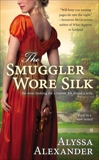 The Smuggler Wore Silk, Alexander, Alyssa