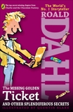 The Missing Golden Ticket and Other Splendiferous Secrets, Dahl, Roald