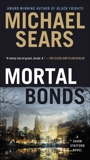 Mortal Bonds, Sears, Michael