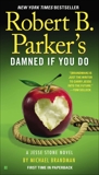 Robert B. Parker's Damned If You Do, Brandman, Michael