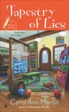 Tapestry of Lies: A Weaving Mystery, Martin, Carol Ann