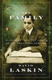 The Family: A Journey into the Heart of the Twentieth Century, Laskin, David