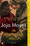 The Girl You Left Behind: A Novel, Moyes, Jojo