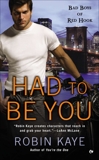 Had To Be You: Bad Boys of Red Hook, Kaye, Robin