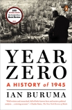 Year Zero: A History of 1945, Buruma, Ian